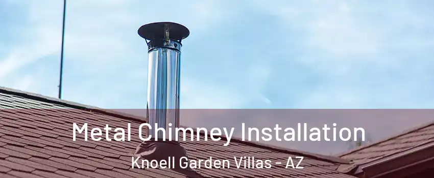 Metal Chimney Installation Knoell Garden Villas - AZ