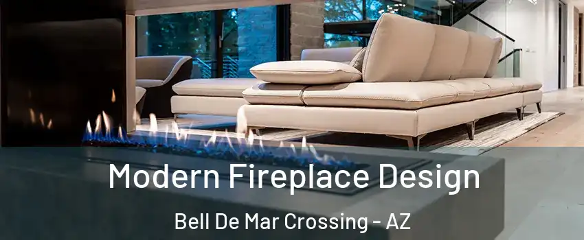 Modern Fireplace Design Bell De Mar Crossing - AZ