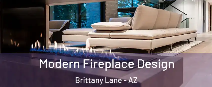 Modern Fireplace Design Brittany Lane - AZ