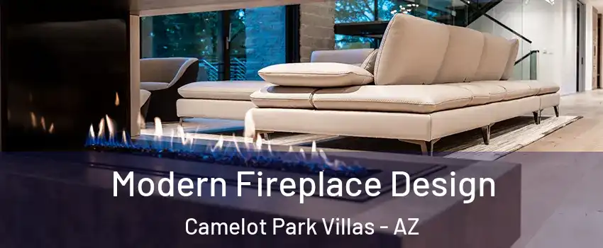 Modern Fireplace Design Camelot Park Villas - AZ