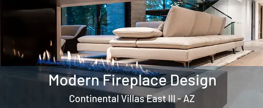 Modern Fireplace Design Continental Villas East III - AZ