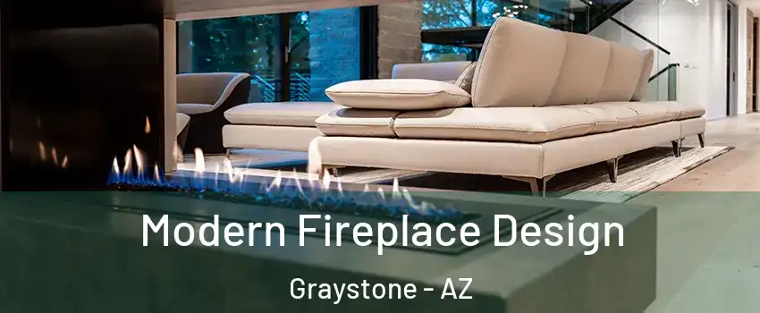 Modern Fireplace Design Graystone - AZ