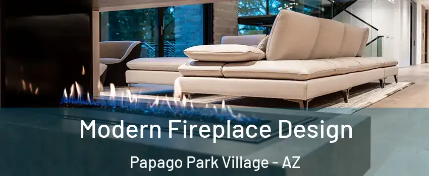 Modern Fireplace Design Papago Park Village - AZ