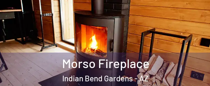 Morso Fireplace Indian Bend Gardens - AZ