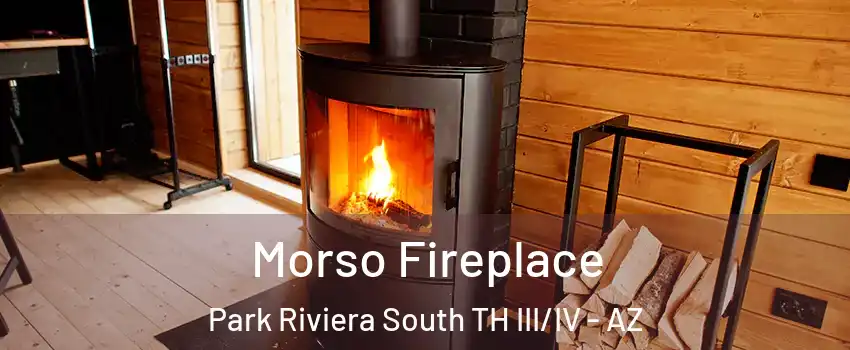 Morso Fireplace Park Riviera South TH III/IV - AZ