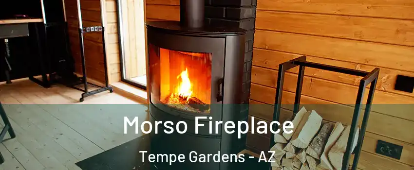 Morso Fireplace Tempe Gardens - AZ