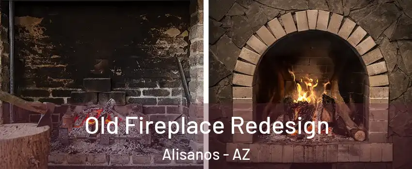 Old Fireplace Redesign Alisanos - AZ