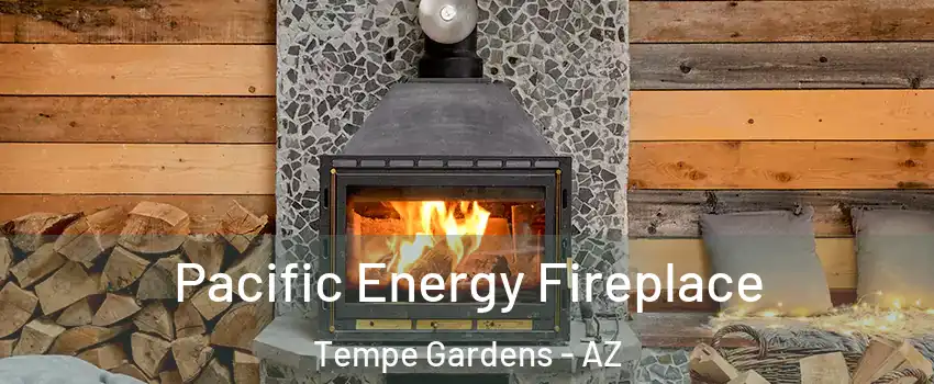 Pacific Energy Fireplace Tempe Gardens - AZ