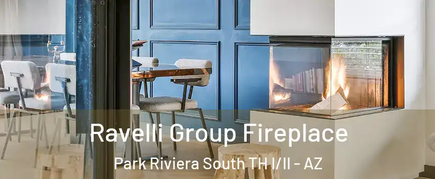 Ravelli Group Fireplace Park Riviera South TH I/II - AZ