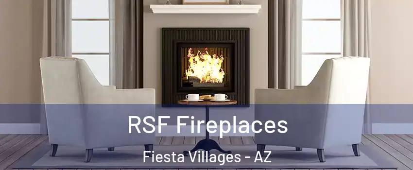 RSF Fireplaces Fiesta Villages - AZ