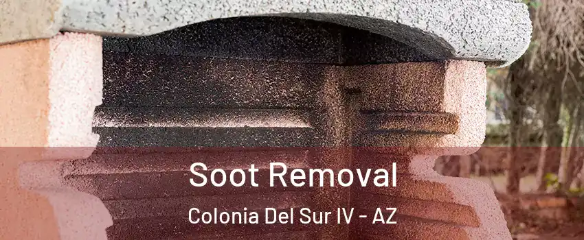 Soot Removal Colonia Del Sur IV - AZ