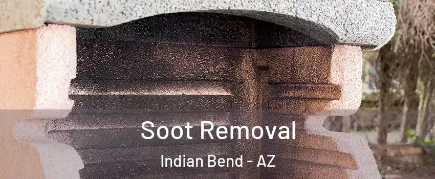 Soot Removal Indian Bend - AZ