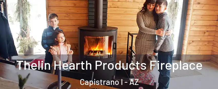 Thelin Hearth Products Fireplace Capistrano I - AZ