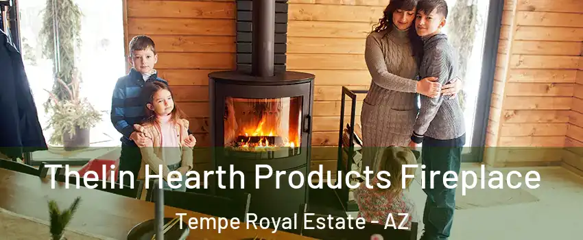 Thelin Hearth Products Fireplace Tempe Royal Estate - AZ