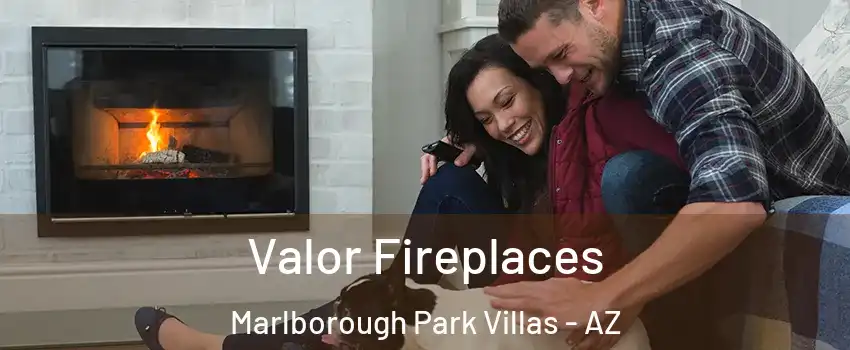 Valor Fireplaces Marlborough Park Villas - AZ