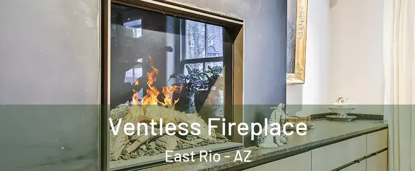 Ventless Fireplace East Rio - AZ