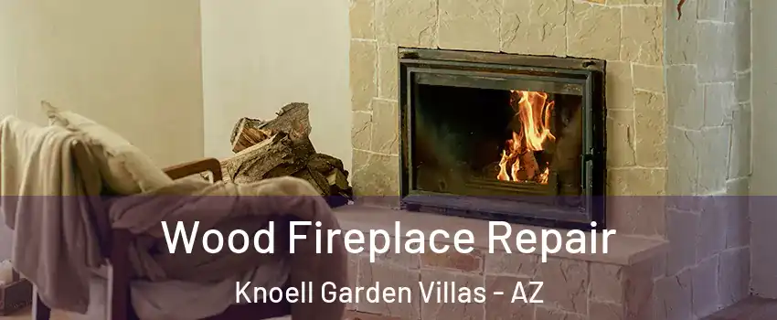 Wood Fireplace Repair Knoell Garden Villas - AZ