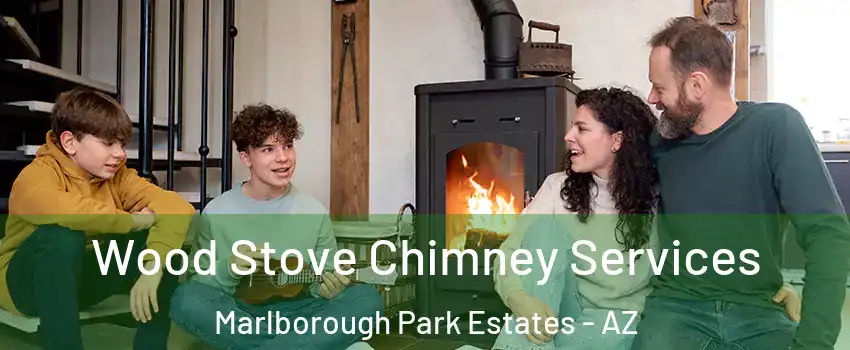 Wood Stove Chimney Services Marlborough Park Estates - AZ